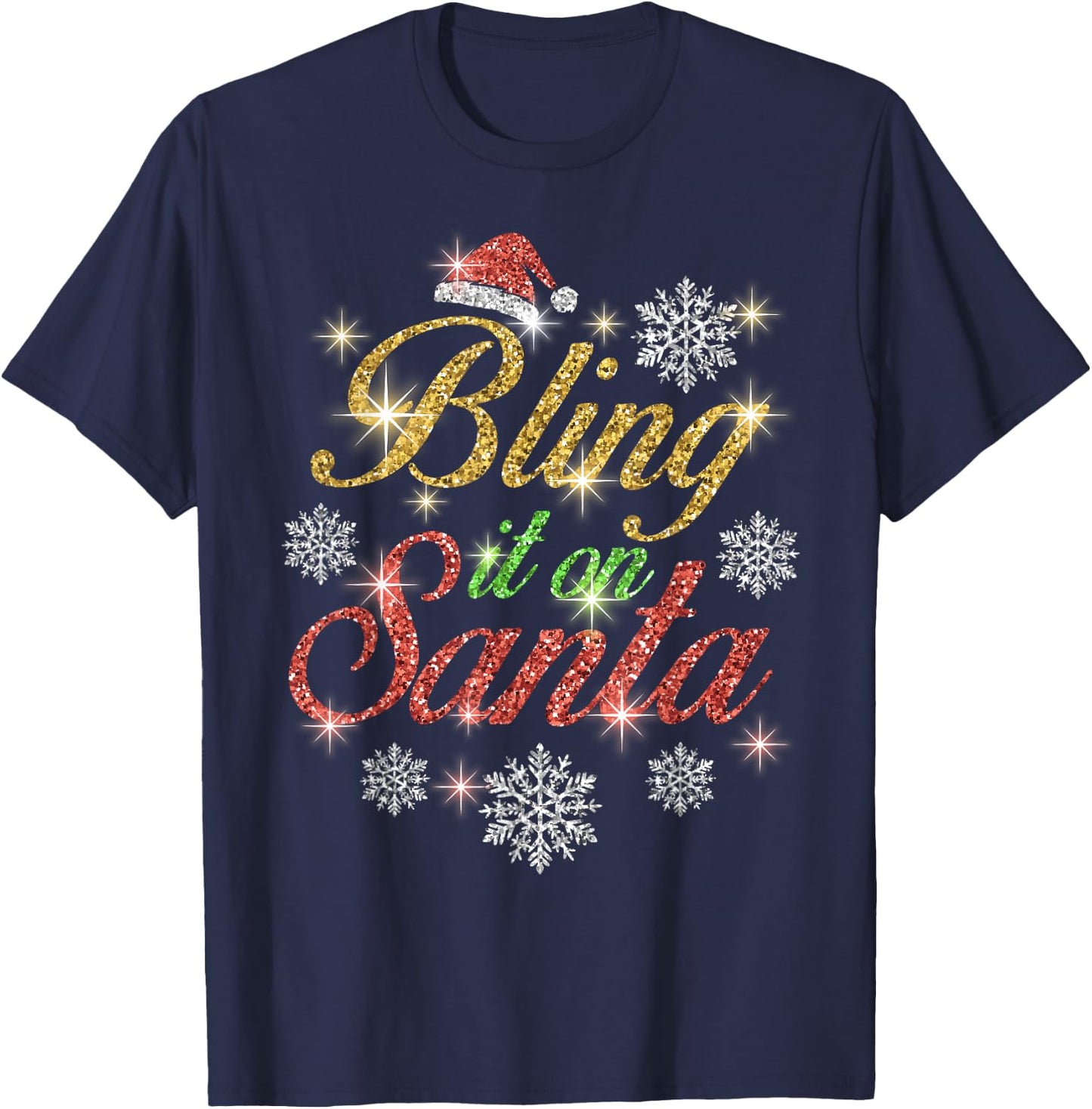 Bling It On Santa T Shirt T-Shirt - T-Shirt | Navy