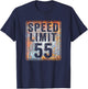 Speed Limit 55 MPH Sign 55th Birthday 55 Years Old Driving T-Shirt - T-Shirt | Navy