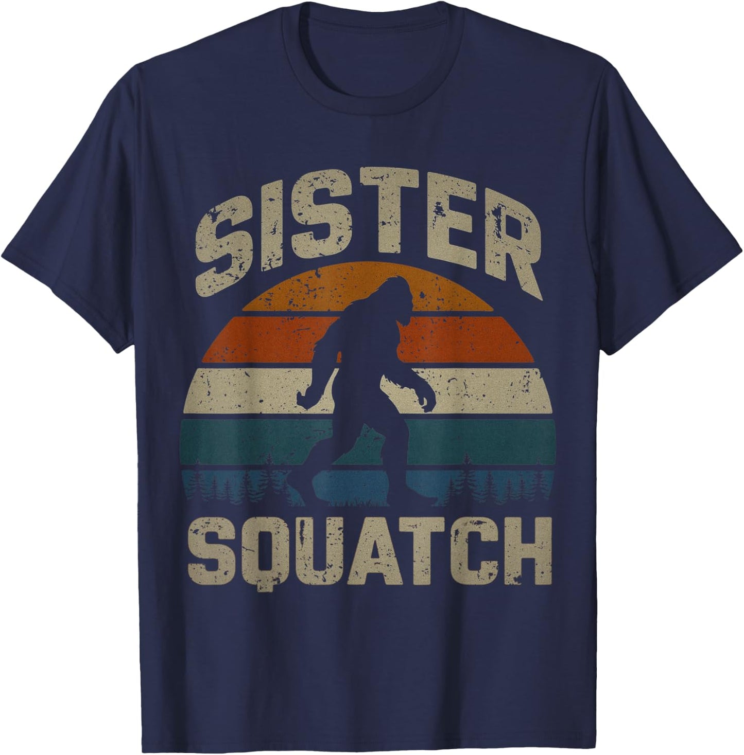 Sister Squatch Bigfoot Sister Sasquatch Yeti Family Matching T-Shirt - T-Shirt | Navy