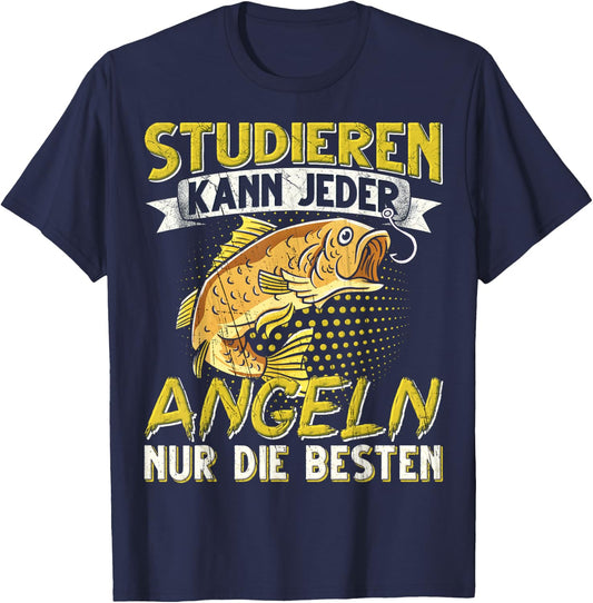 Studier, Just Any Fishing Only The Best Fishing , black, s T-Shirt - T-Shirt | Navy