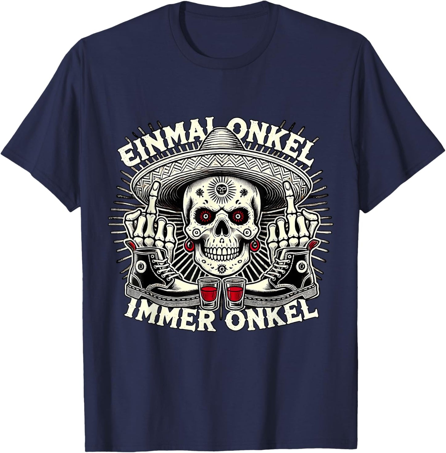 La Familia Los Tioz 2025 with German Text "Einmal Onkel, Immer Onkel T-Shirt - T-Shirt | Navy