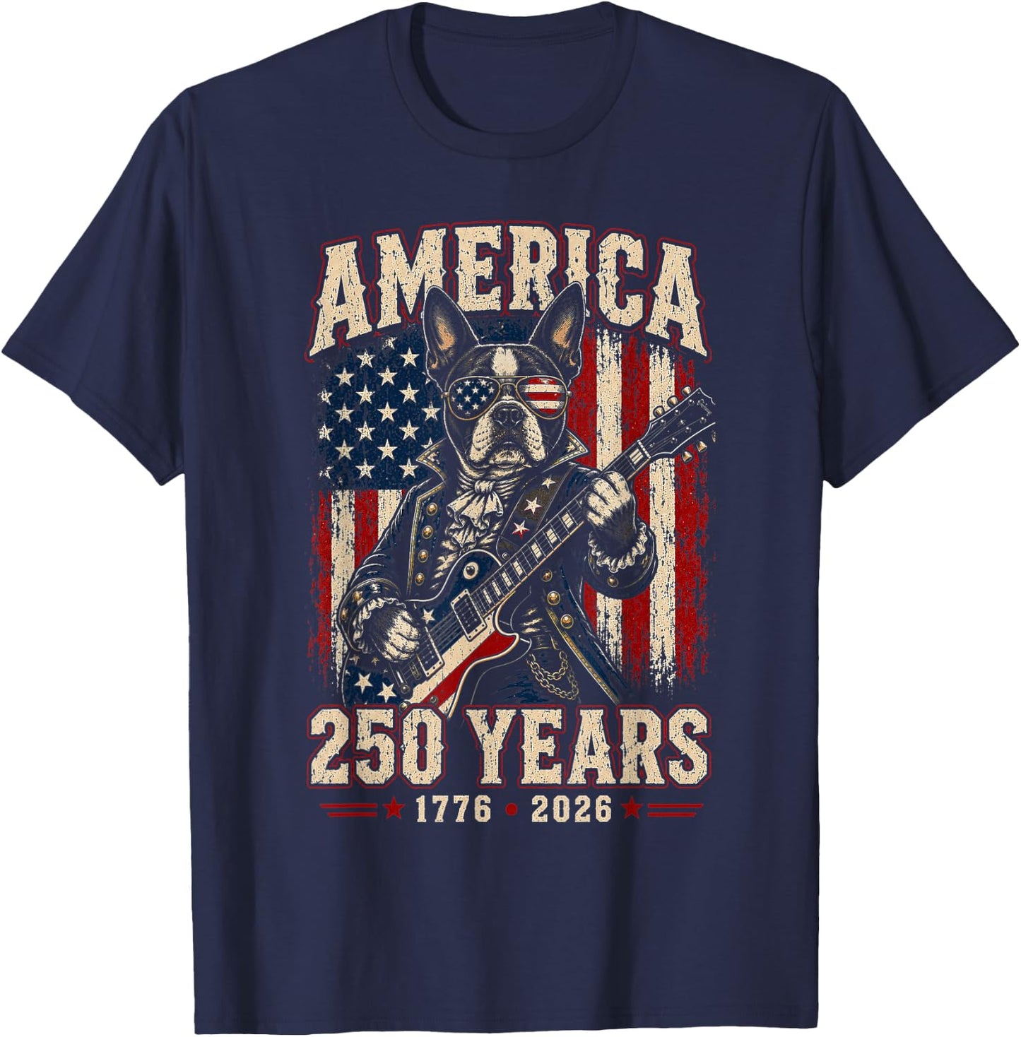250 Years America Boston Terrier Dog Patriotic USA 4th July T-Shirt - T-Shirt | Navy