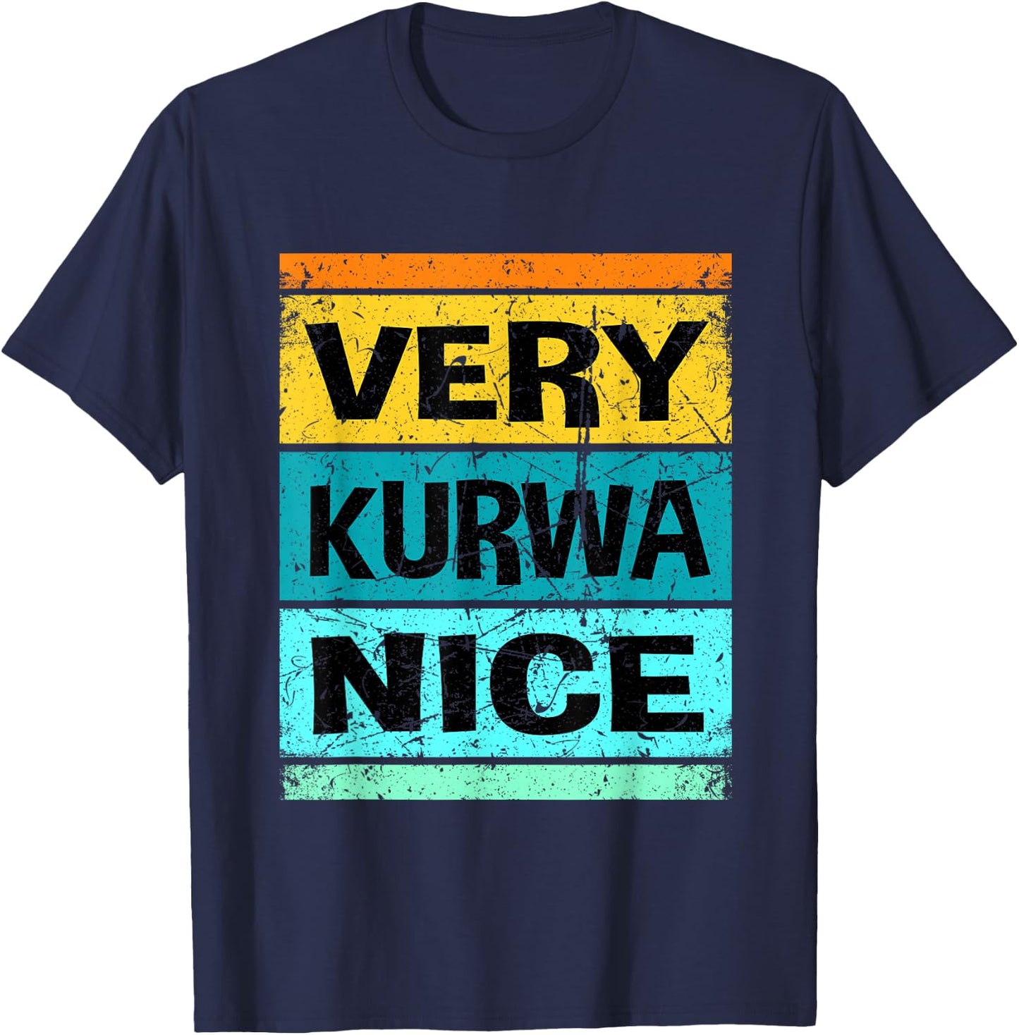 Retro Very Kurwa Nice Shirt Polen Shirt Polska T-Shirt - T-Shirt | Navy