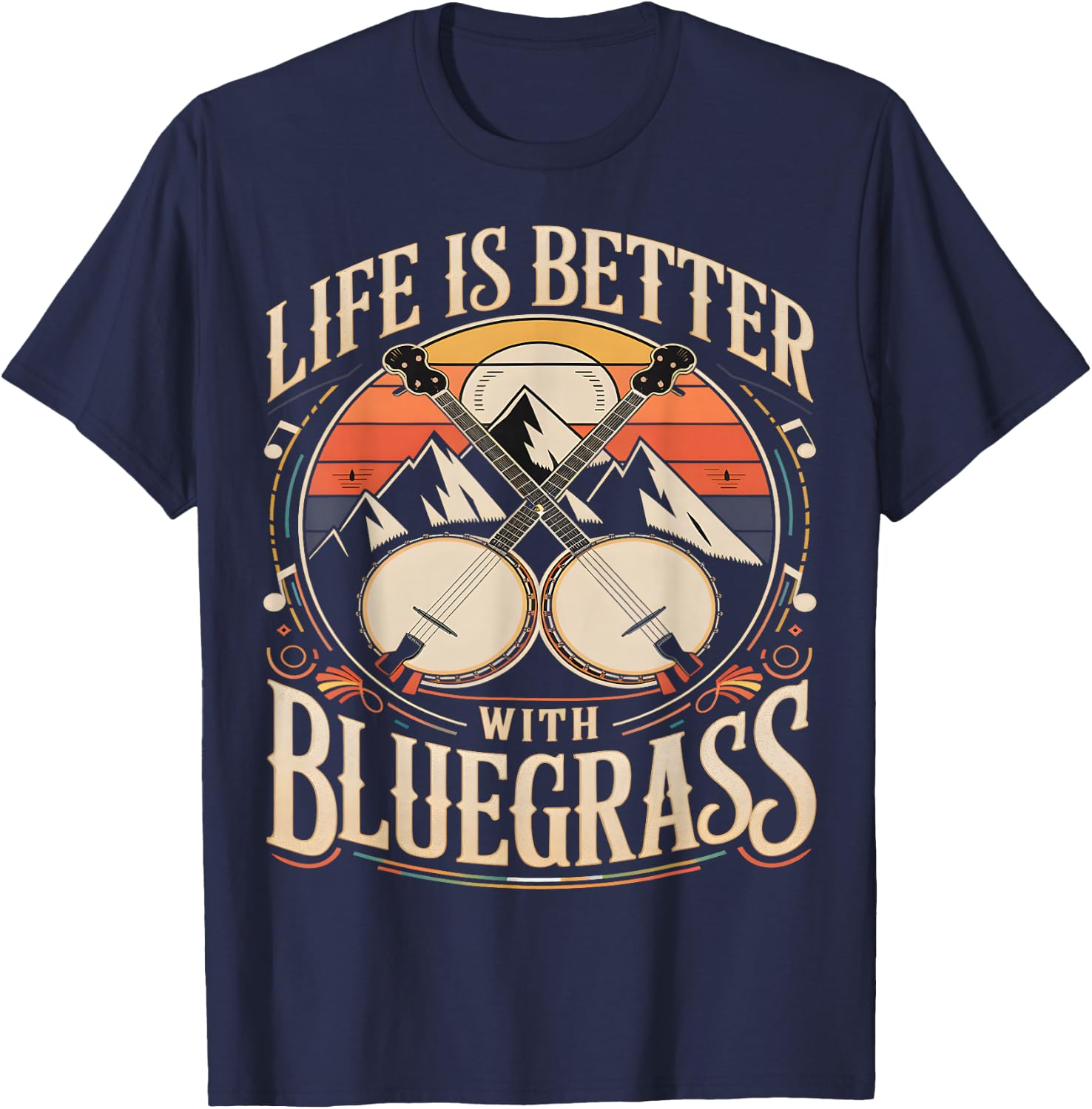 Life is Better With Bluegrass Banjo T-Shirt - T-Shirt | Navy