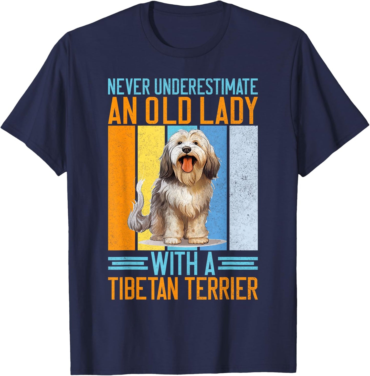 Never underestimate an old Lady with a Tibetan Terrier T-Shirt - T-Shirt | Navy