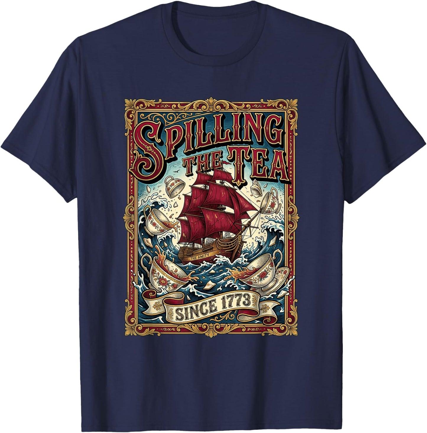 Spilling The Tea Since 1773 Men Women T-Shirt - T-Shirt | Navy