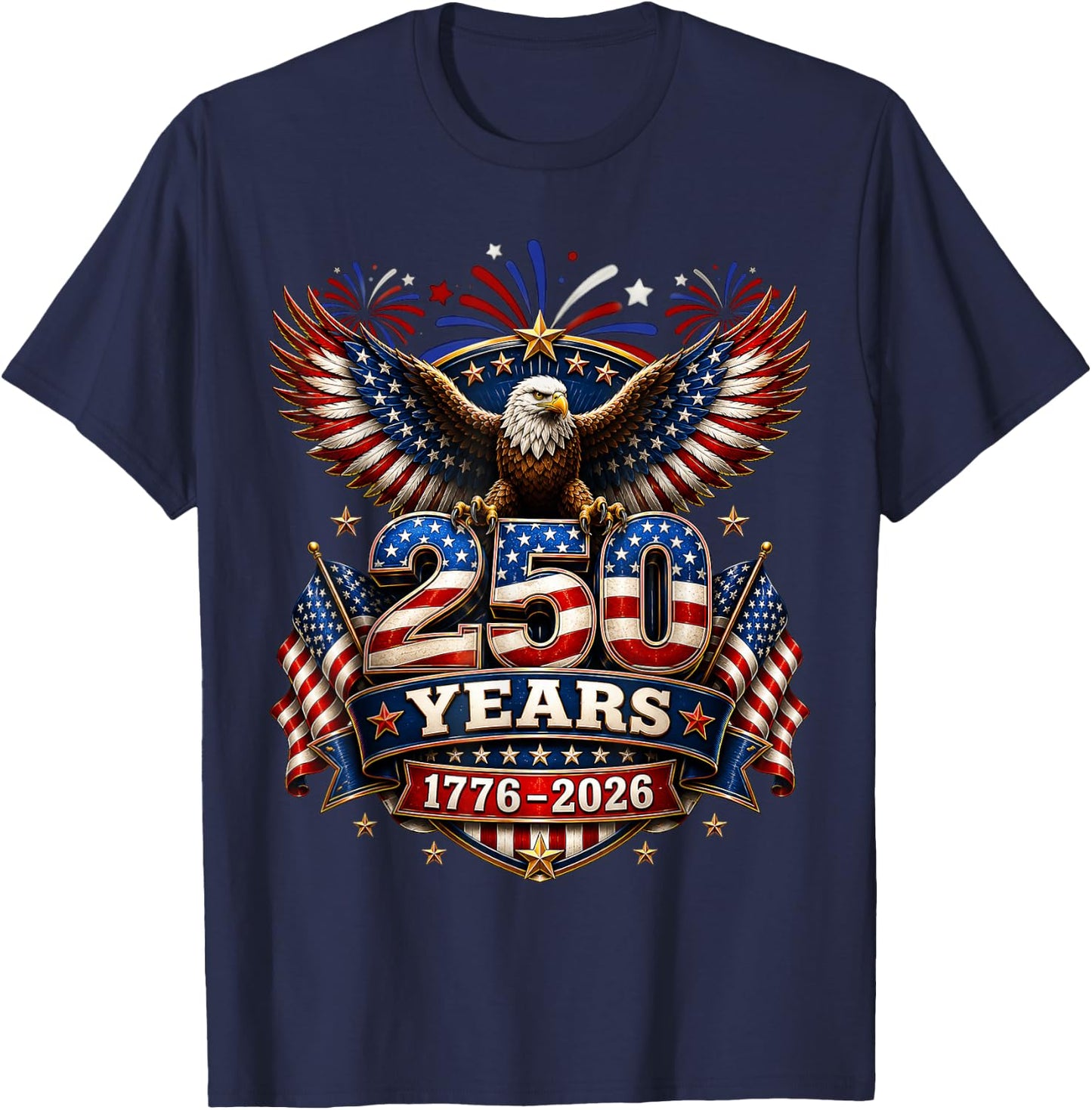 250 Years American 250th Anniversary 4th of July 1776-2026 T-Shirt - T-Shirt | Navy