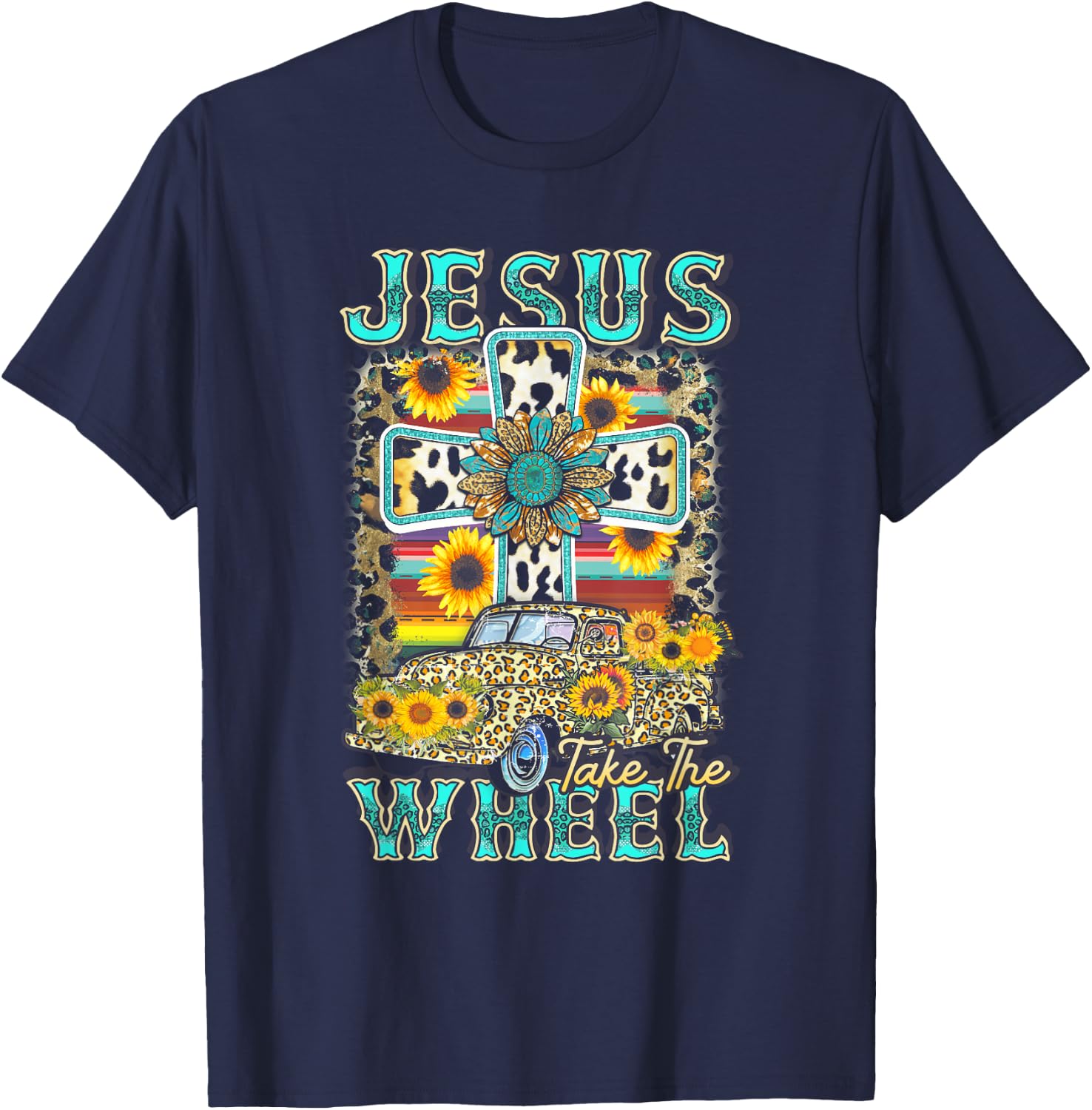 Sunflower Jesus Take The Wheel Christian Leopard Faith Cross T-Shirt - T-Shirt | Navy