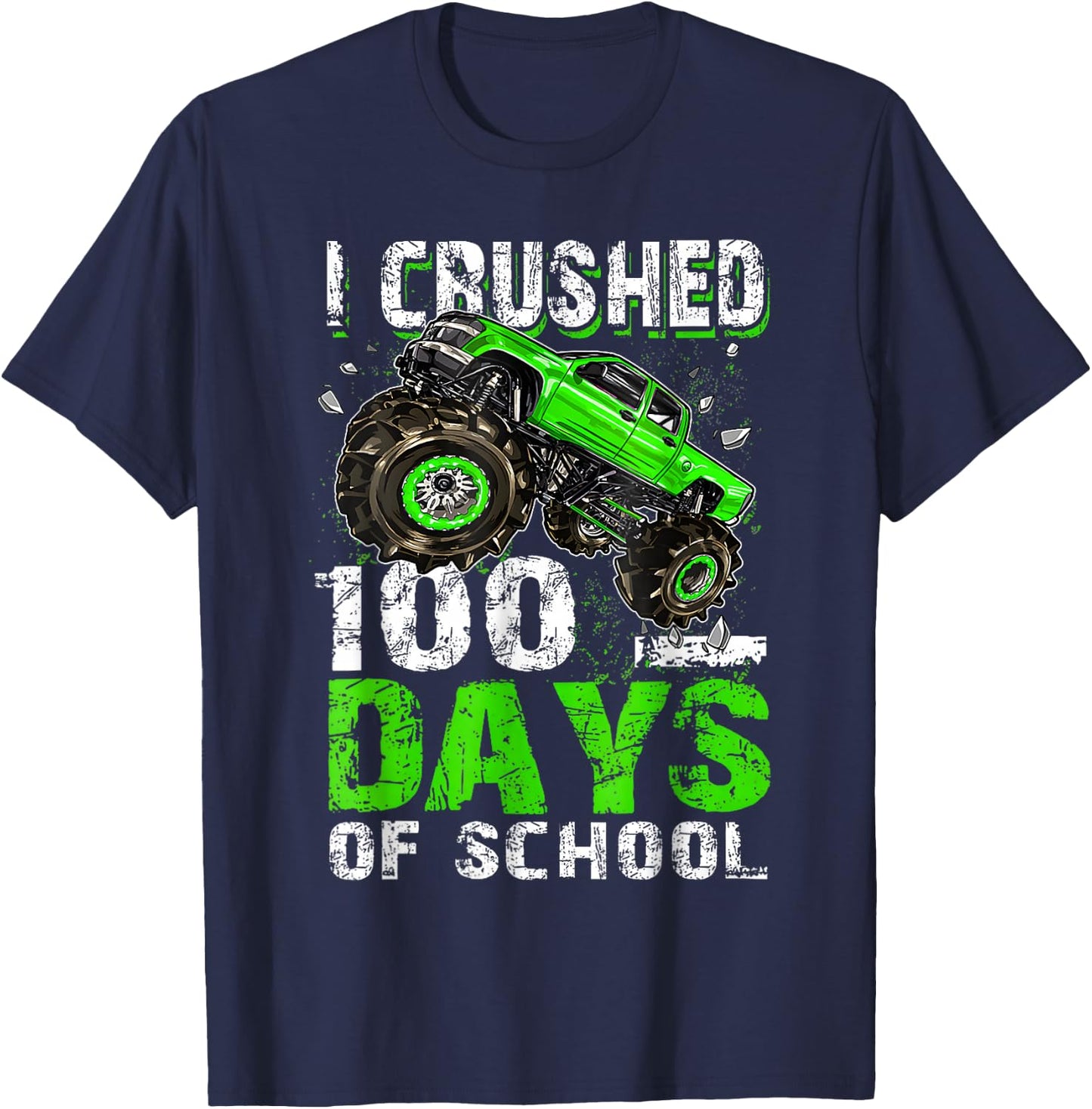 I Crushed 100 Days Of School Boys Monster Truck 100th Day T-Shirt - T-Shirt | Navy