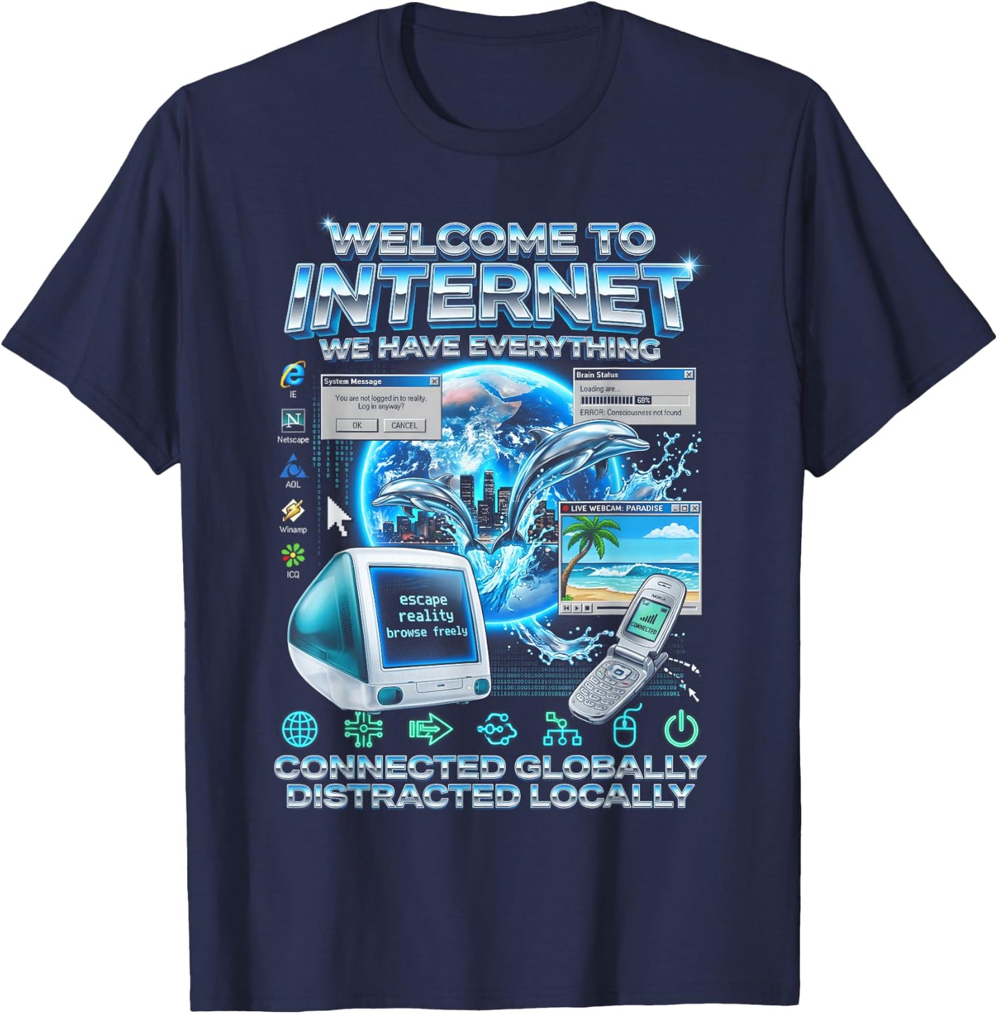 Frutiger Aero Welcome to Internet We Have Everything Y2K T-Shirt - T-Shirt | Navy