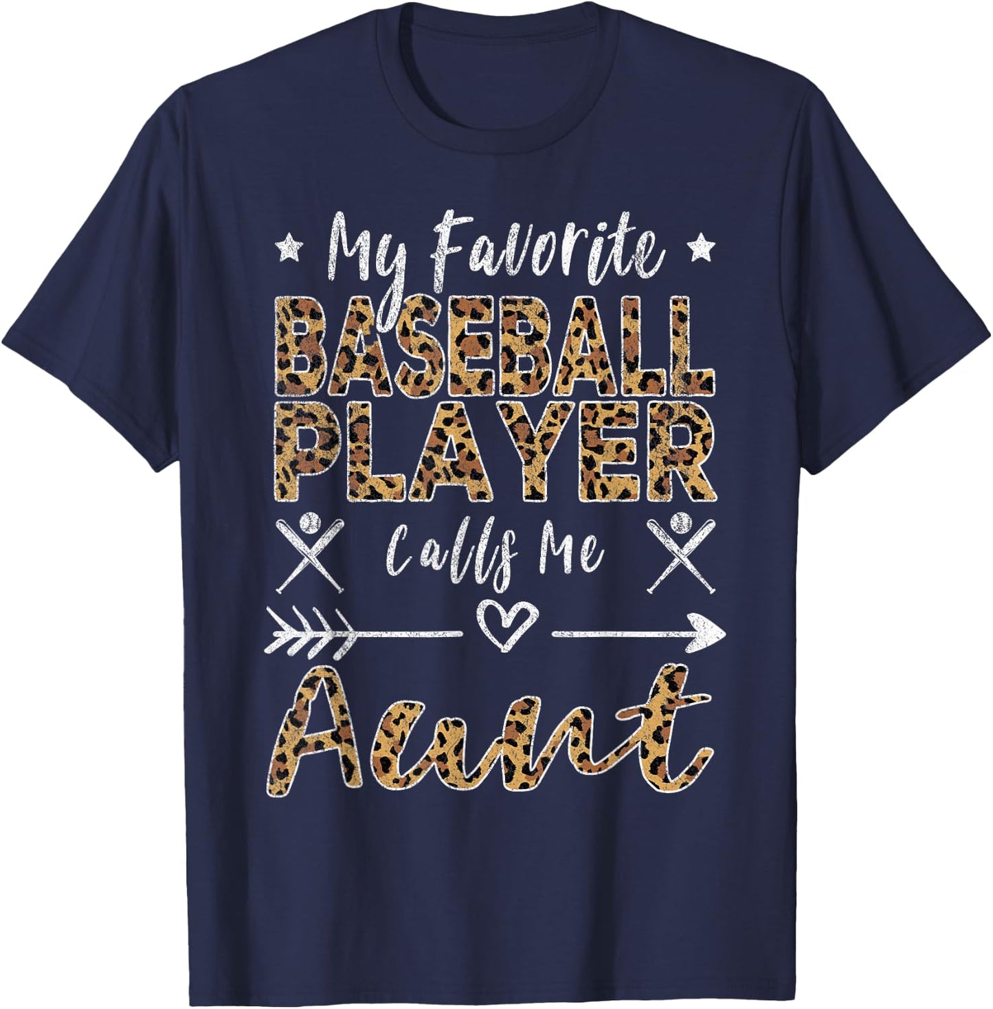 My Favorite Baseball Player Calls Me Aunt Auntie Leopard T-Shirt - T-Shirt | Navy