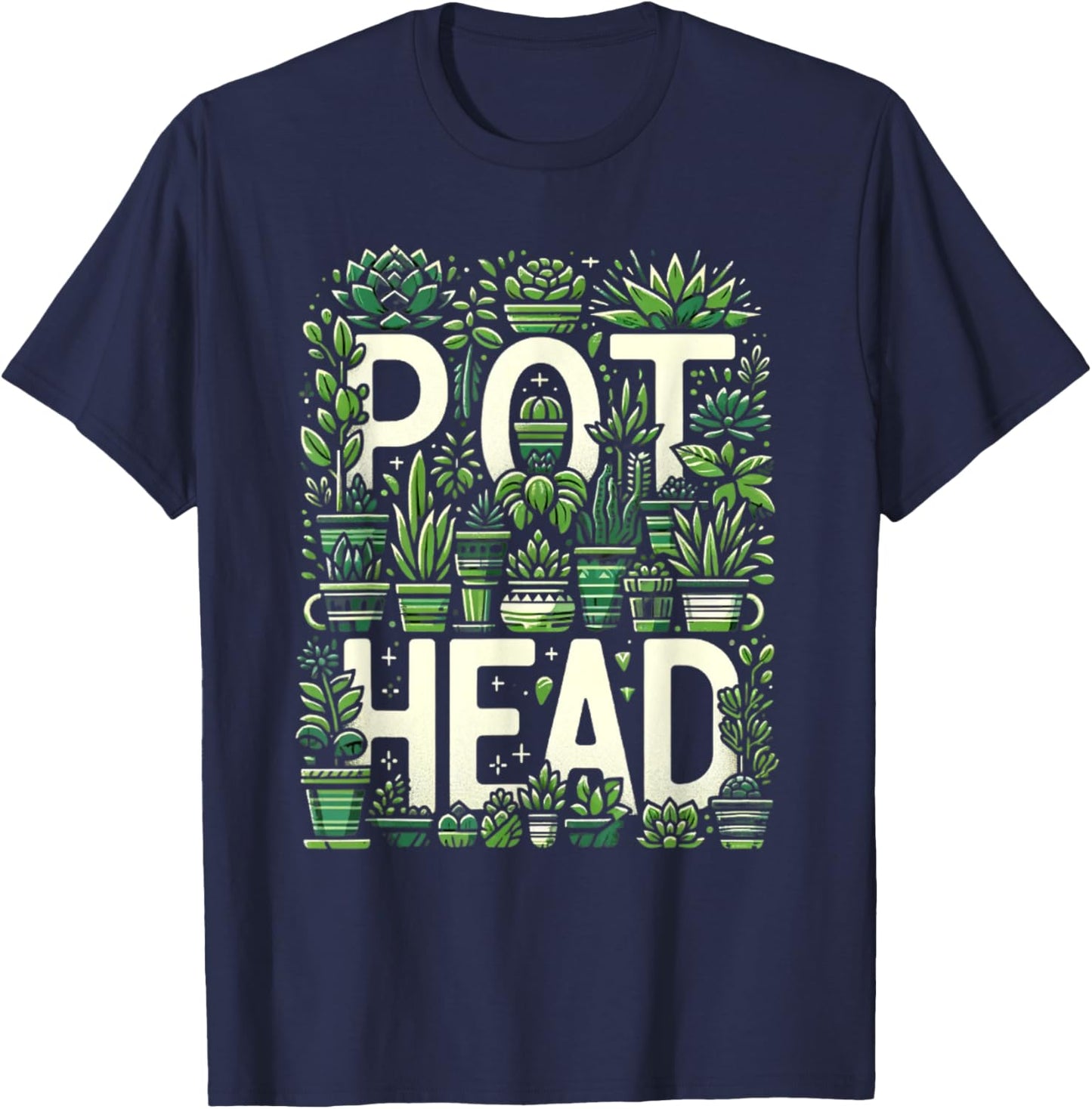 Funny Pot Plants Head Cute Funny Succulent Garden Gardening T-Shirt - T-Shirt | Navy