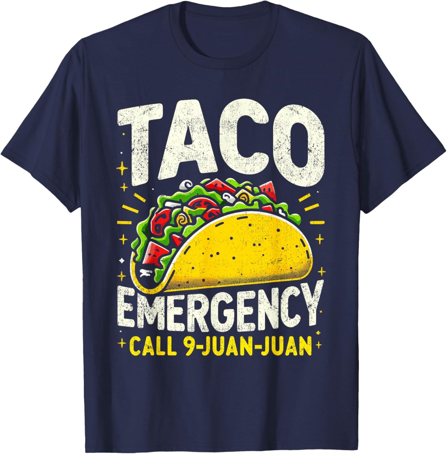 Taco Emergency Call 9 Juan Juan Funny Cinco de Mayo Men T-Shirt - T-Shirt | Navy
