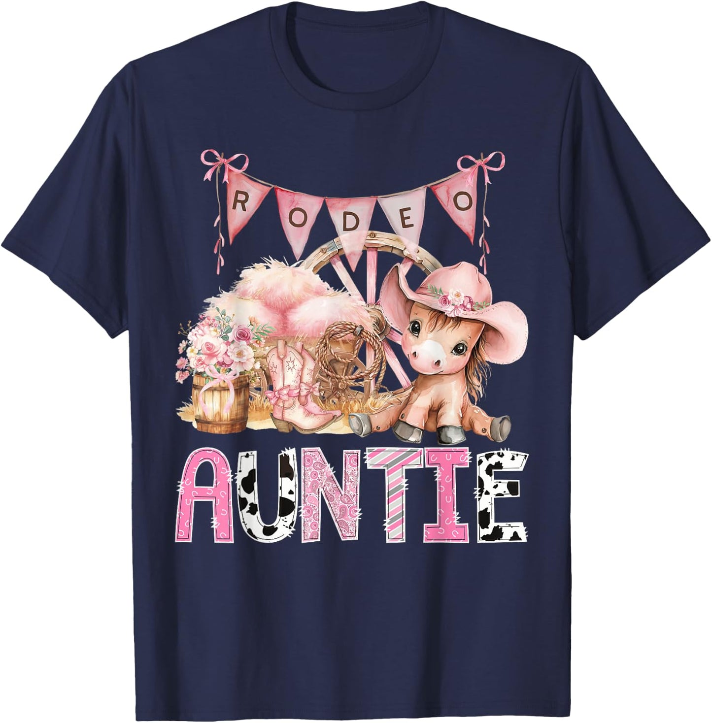 Rodeo Auntie Pink CowGirl Coquette 1St Birthday Party T-Shirt - T-Shirt | Navy