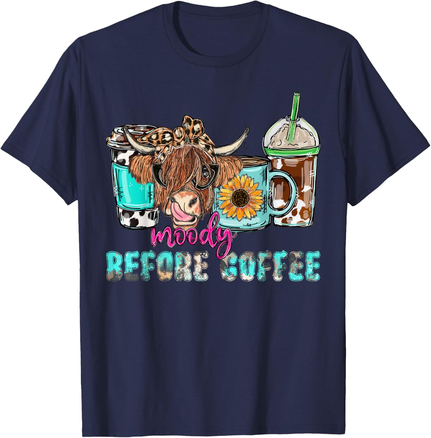 Cute Highland Cow Moody Before Coffee Lover Western Country T-Shirt - T-Shirt | Navy
