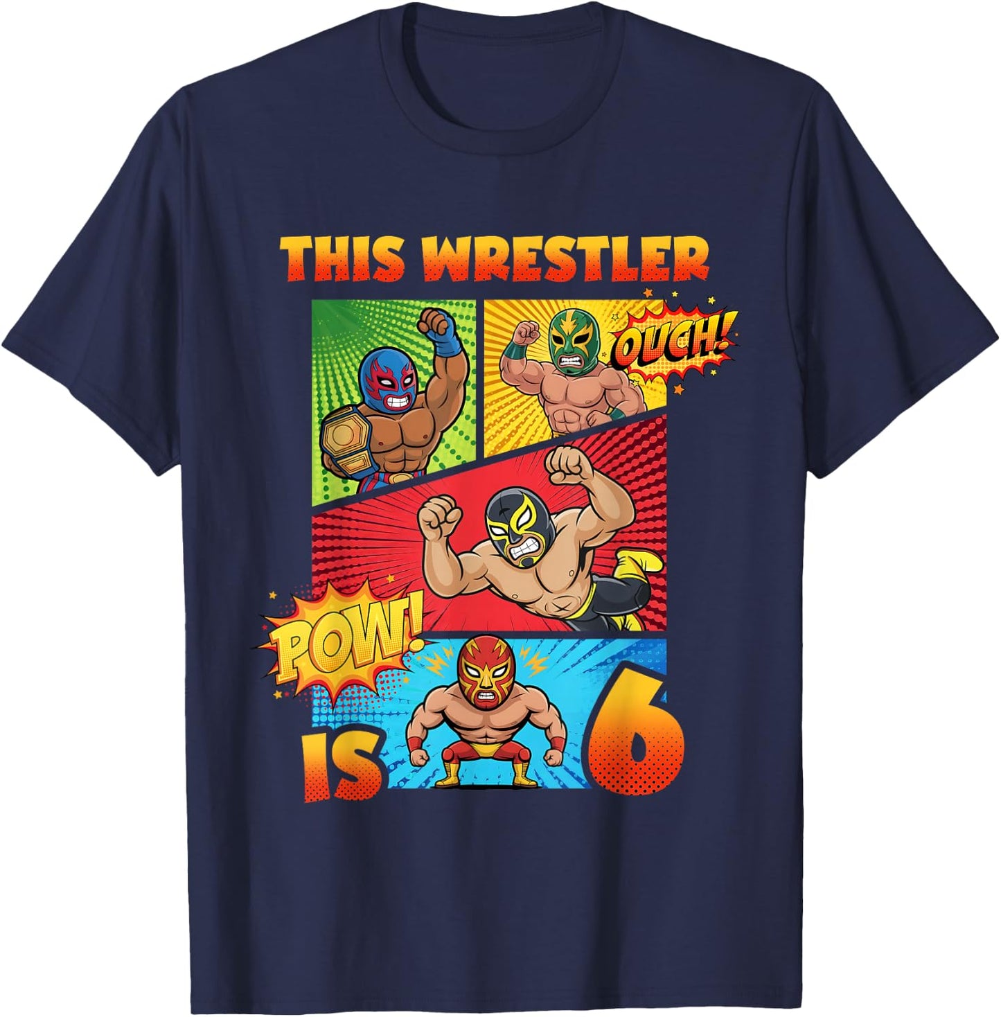 Wrestling 6th Birthday This Wrestler is 6 Cute Comic Book T-Shirt - T-Shirt | Navy