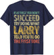 If At First You Don't Succeed Try Doing What Larry T-Shirt - T-Shirt | Navy