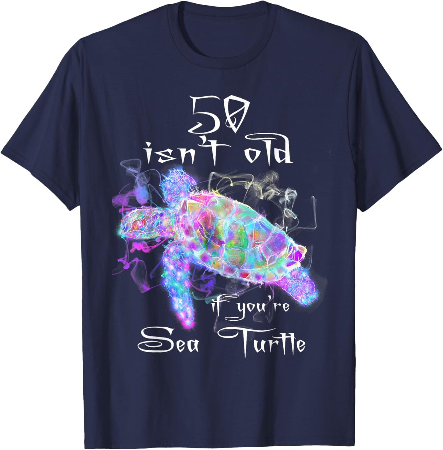 Turtle Birthday Shirt Funny 50th birthday shirt T-Shirt - T-Shirt | Navy