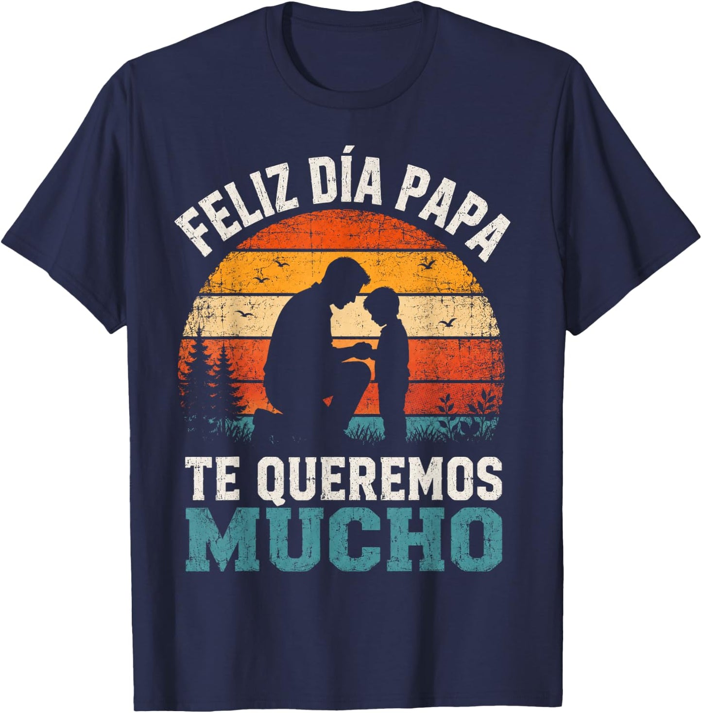 Retro Feliz Dia Papa Loving Family Celebration Spanish Pride T-Shirt - T-Shirt | Navy