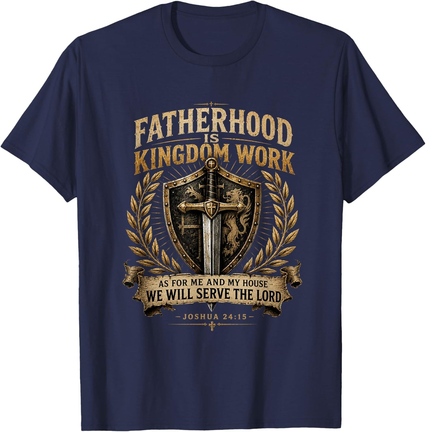Fatherhood is Kingdom Work Christian Dad Men Father's Day T-Shirt - T-Shirt | Navy