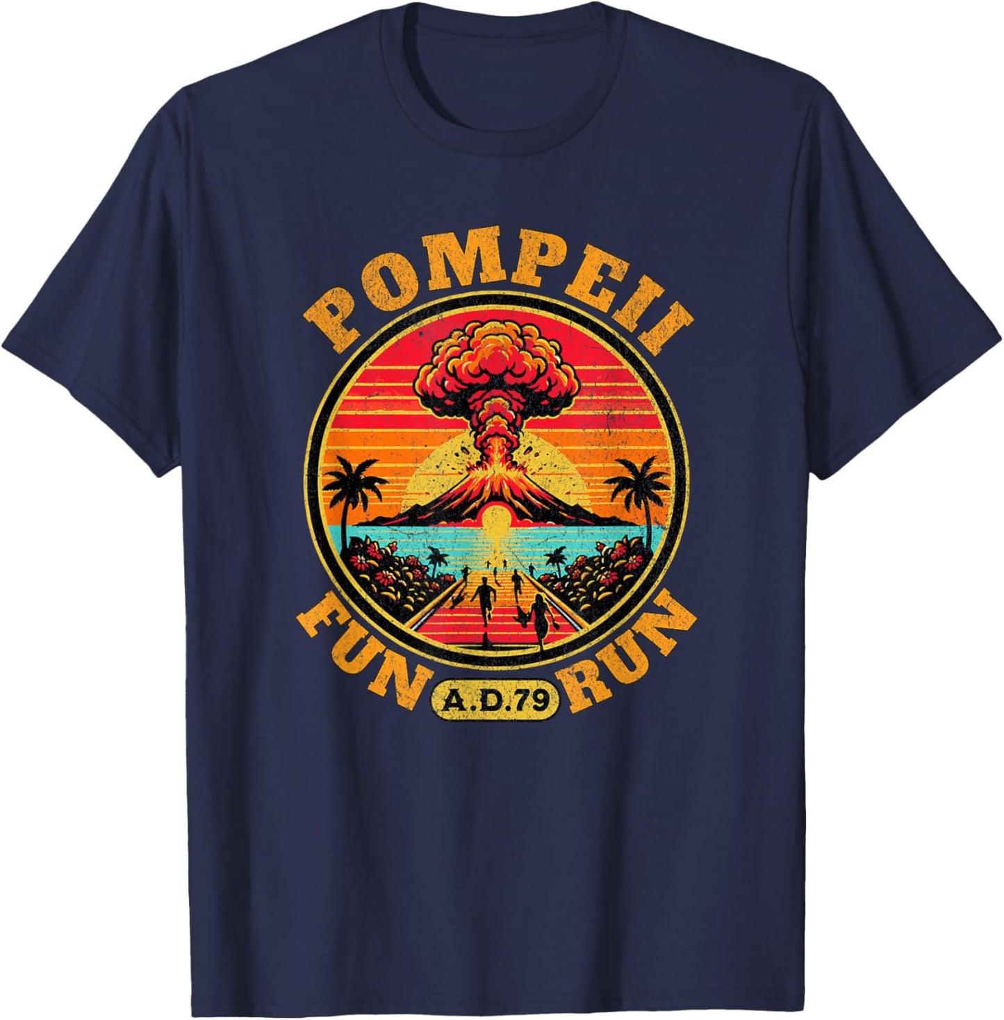Pompeii Fun Run Marathon Geography Volcanologist Volcanology T-Shirt - T-Shirt | Navy