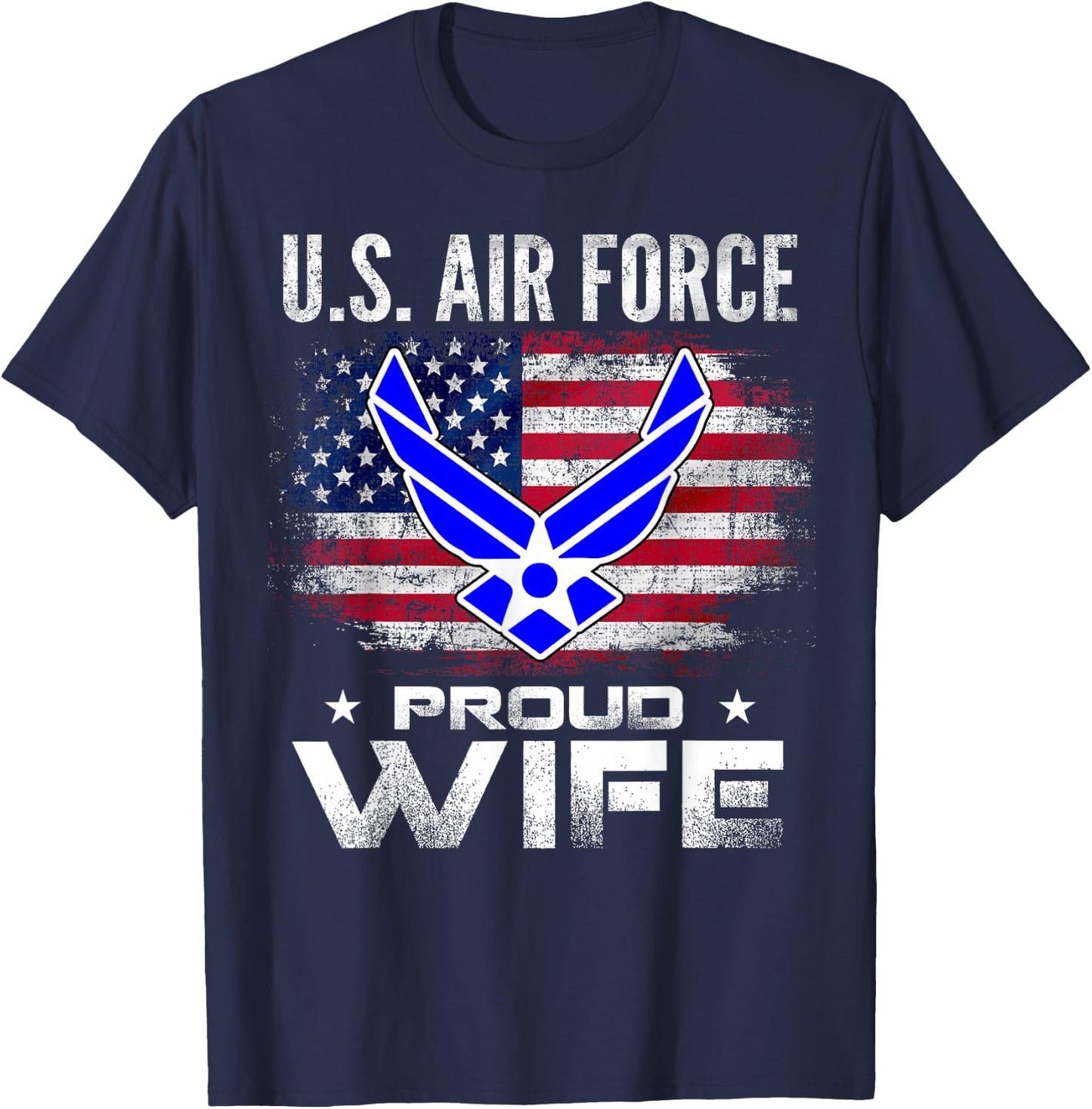 U.S Air Force Proud Wife with American Flag Gift Veteran T-Shirt - T-Shirt | Navy