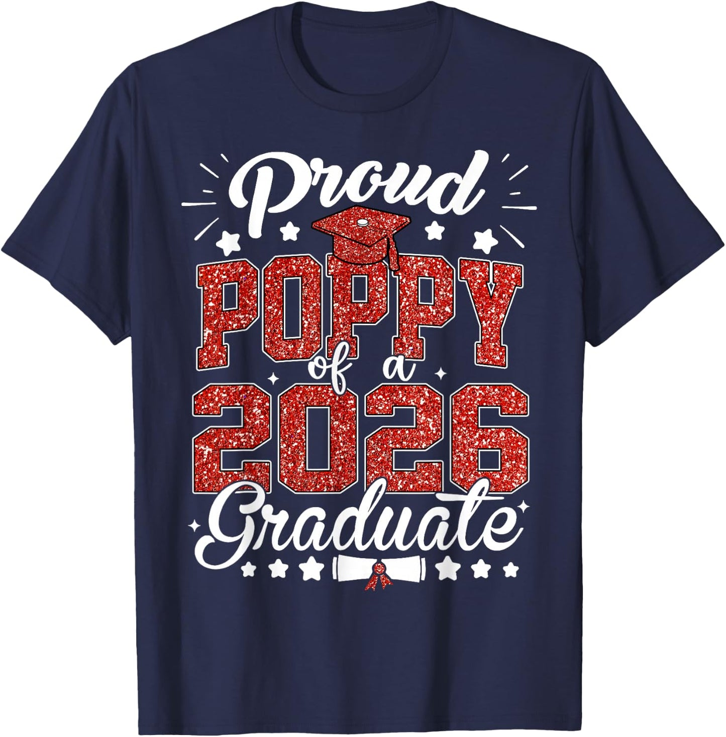 Proud Poppy of A 2026 Graduate Senior Class of 2026 T-Shirt - T-Shirt | Navy