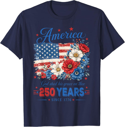 America 250 Years US Flag Floral God Shed His Grace On Thee T-Shirt - T-Shirt | Navy