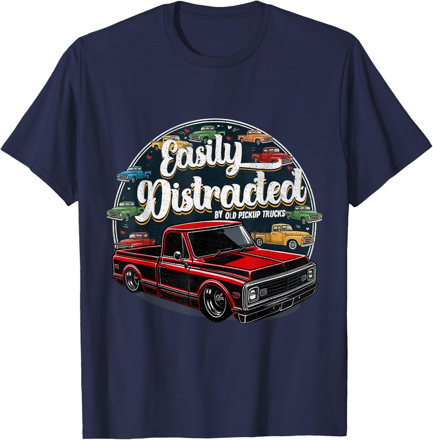 Easily Distracted by Classic Pickup Trucks Vintage Retro T-Shirt - T-Shirt | Navy