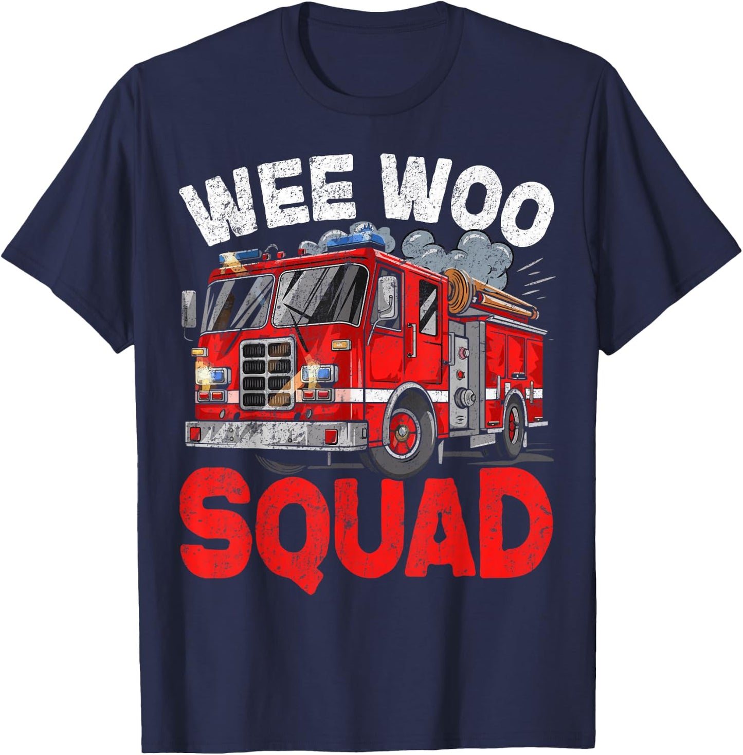Wee Woo Squad Funny Firefighter Fire Truck Fireman Men Women T-Shirt - T-Shirt | Navy