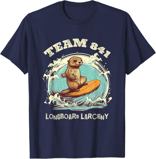 Surfing Otter 841 Wanted for Longboard Larceny Funny Cali T-Shirt - T-Shirt | Navy
