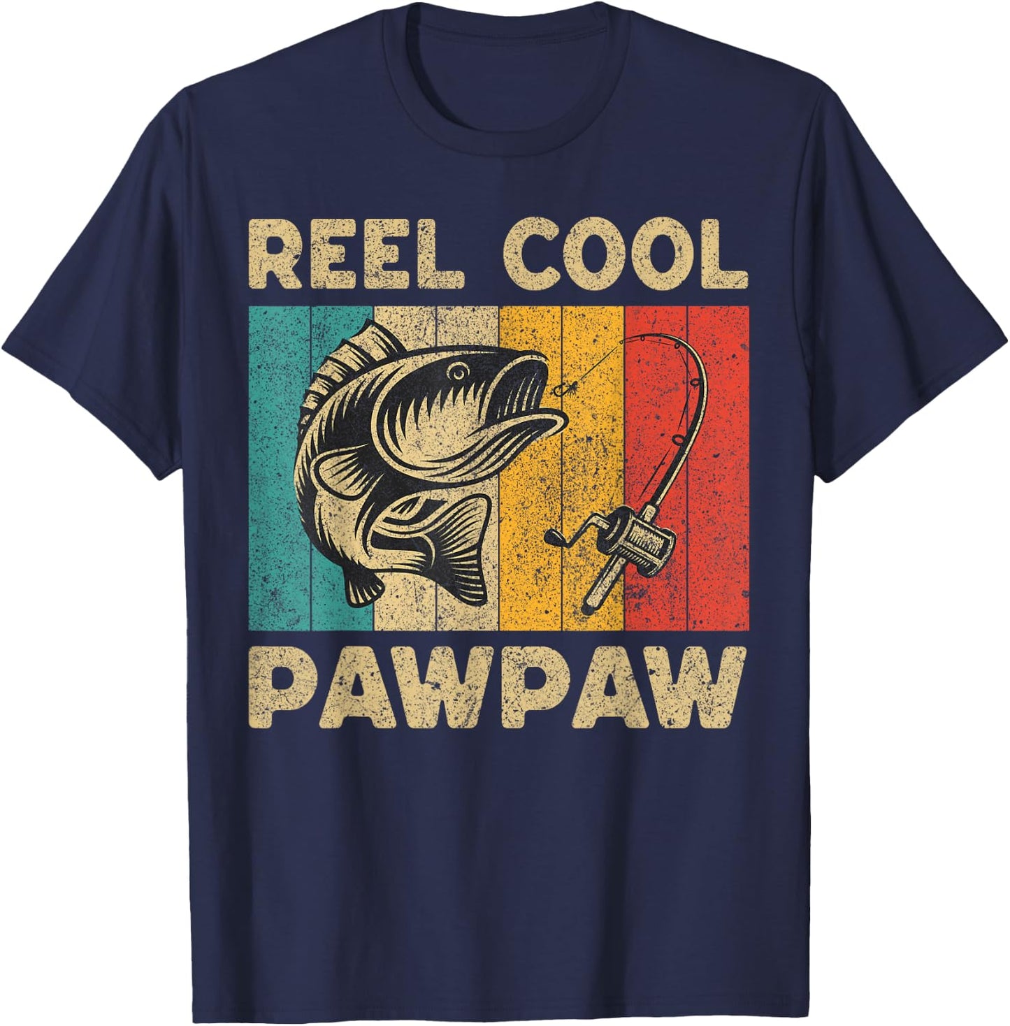 Father's Day Present Funny Fishing Reel Cool Pawpaw T-Shirt - T-Shirt | Navy