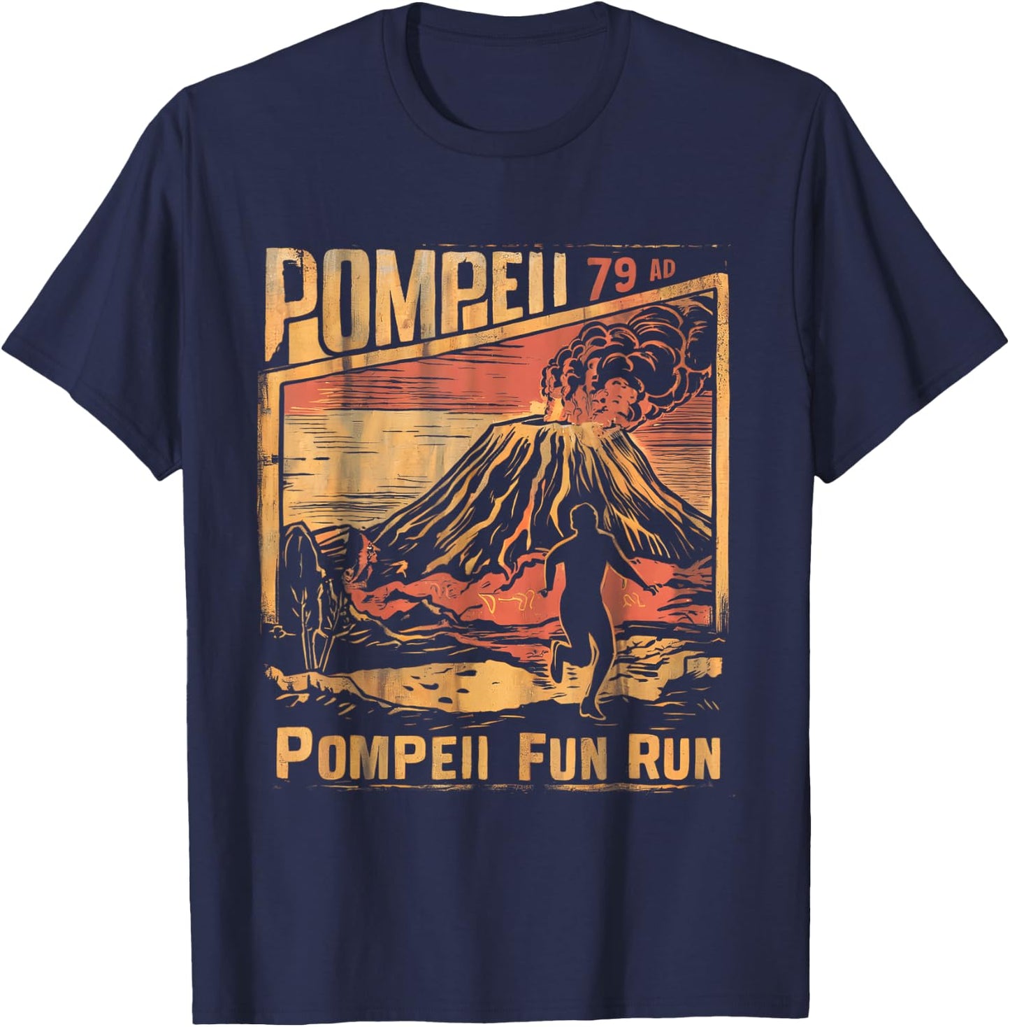Pompeii Fun Run Geography Volcanologist Volcanology Funny T-Shirt - T-Shirt | Navy