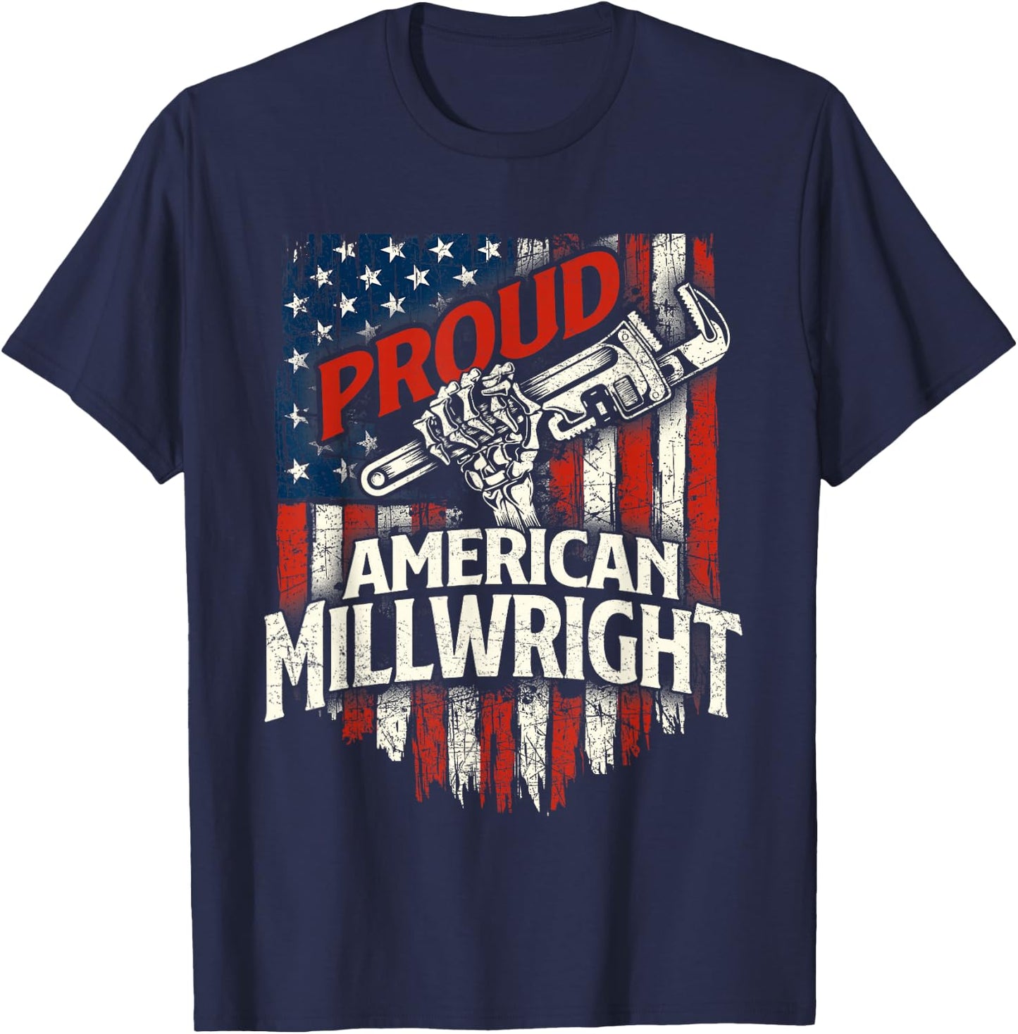 Proud American Millwright - USA Flag Machinist Machinery T-Shirt - T-Shirt | Navy