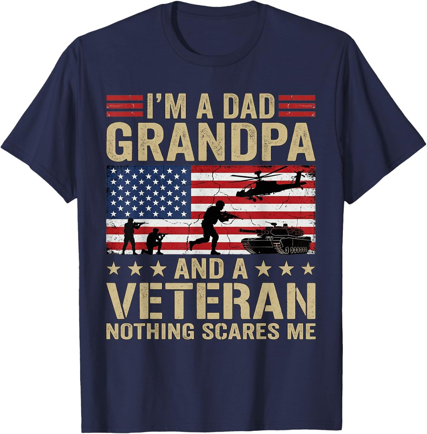 I'm A Dad Grandpa and Veteran Funny Dad Grandpa Veteran T-Shirt - T-Shirt | Navy