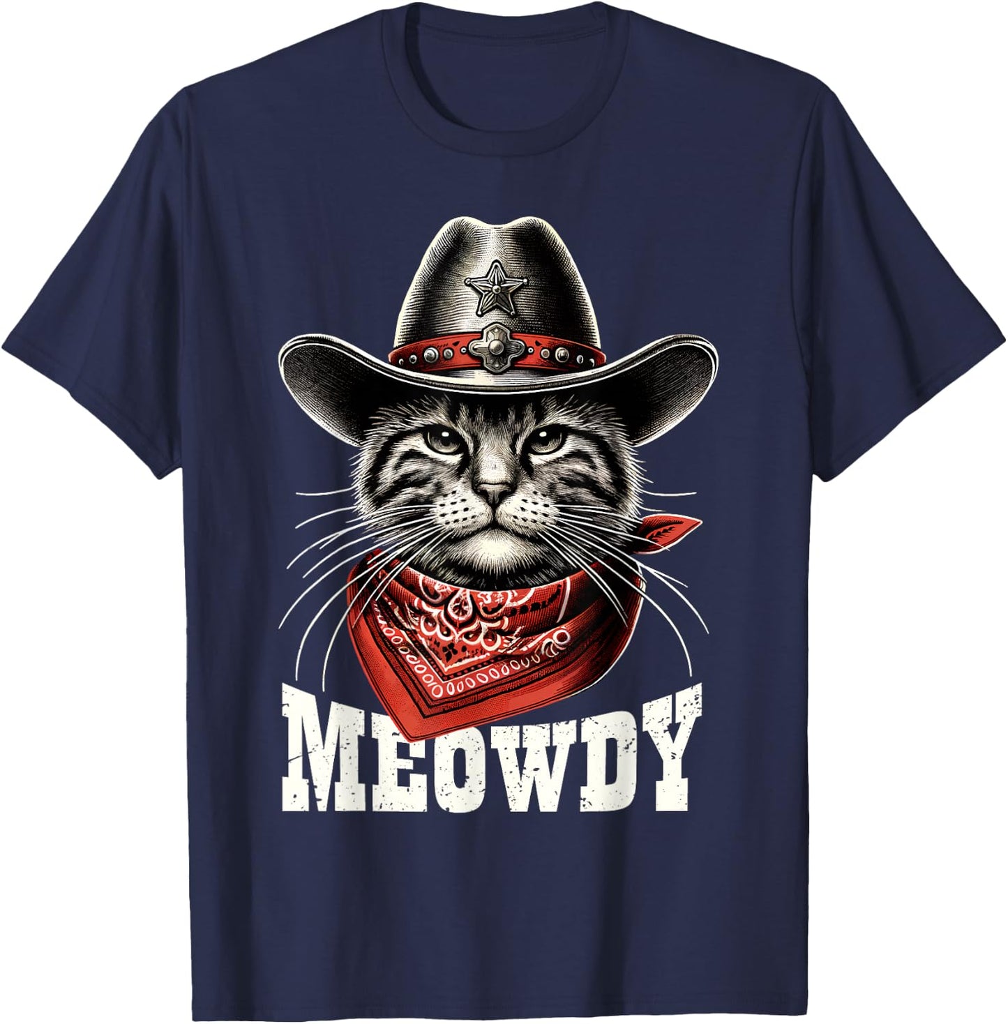 Meowdy Cat Cowboy Hat Howdy Funny Country Western Cat Meme T-Shirt - T-Shirt | Navy