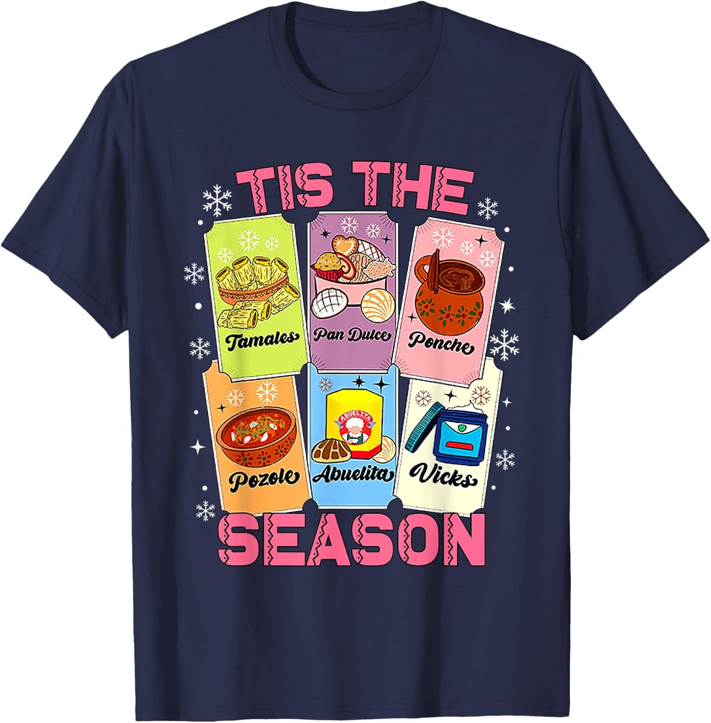 Tis The Season Xmas Card Mexican Christmas Pan Dulce Xmas T-Shirt - T-Shirt | Navy