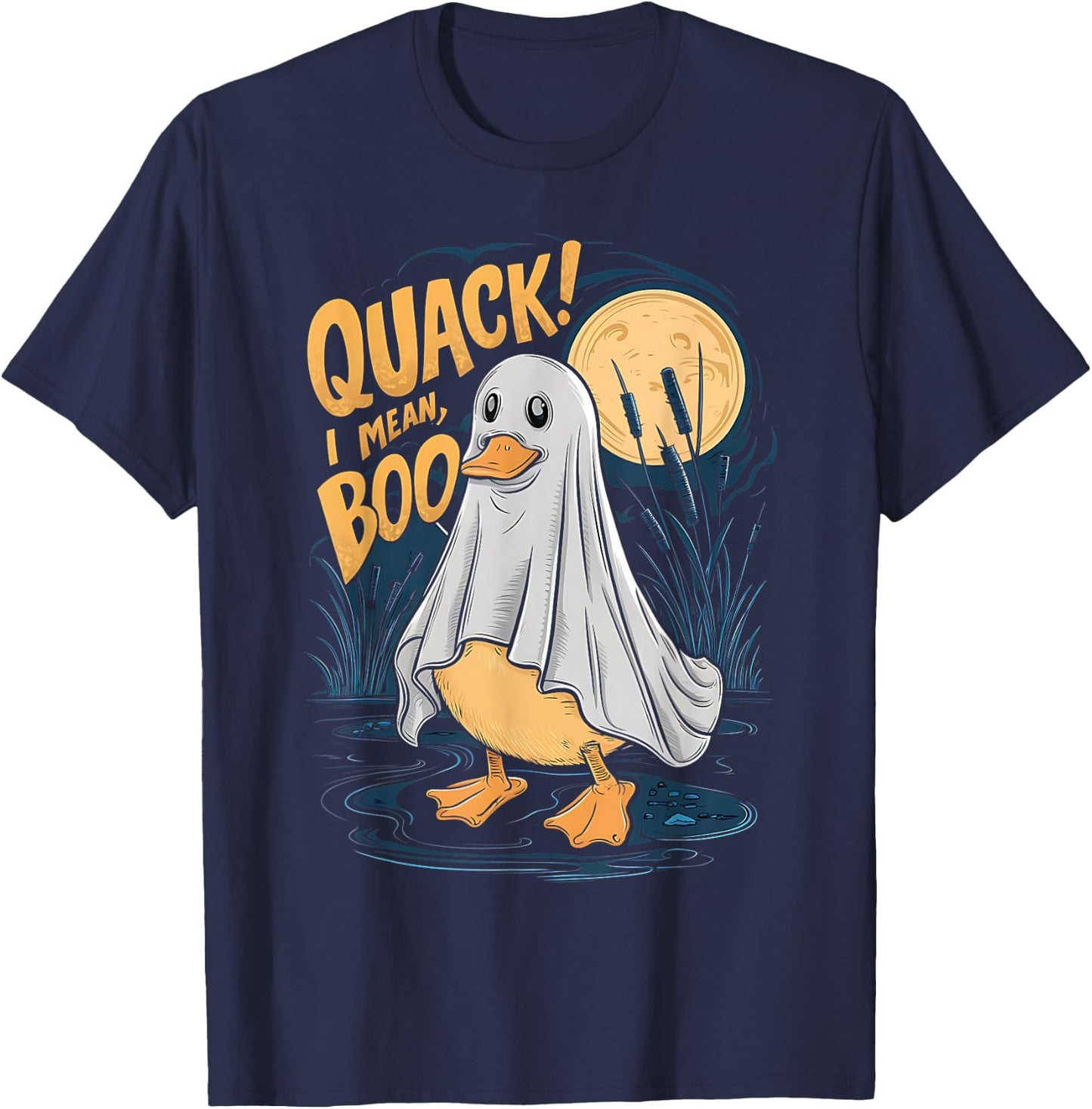 Ghost Costume Cute Duck Quack I Mean Boo Spooky Halloween T-Shirt - T-Shirt | Navy