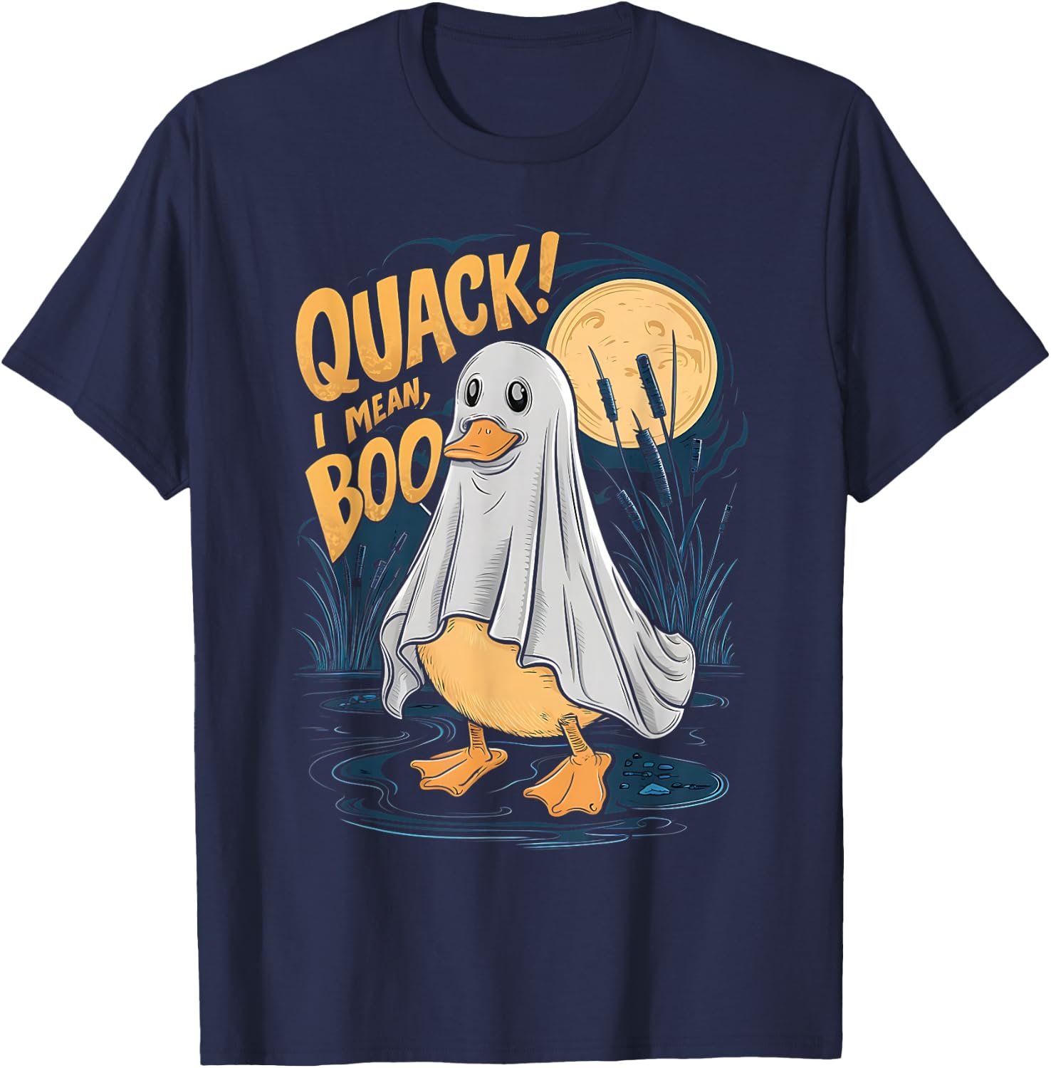 Ghost Costume Cute Duck Quack I Mean Boo Spooky Halloween T-Shirt - T-Shirt | Navy