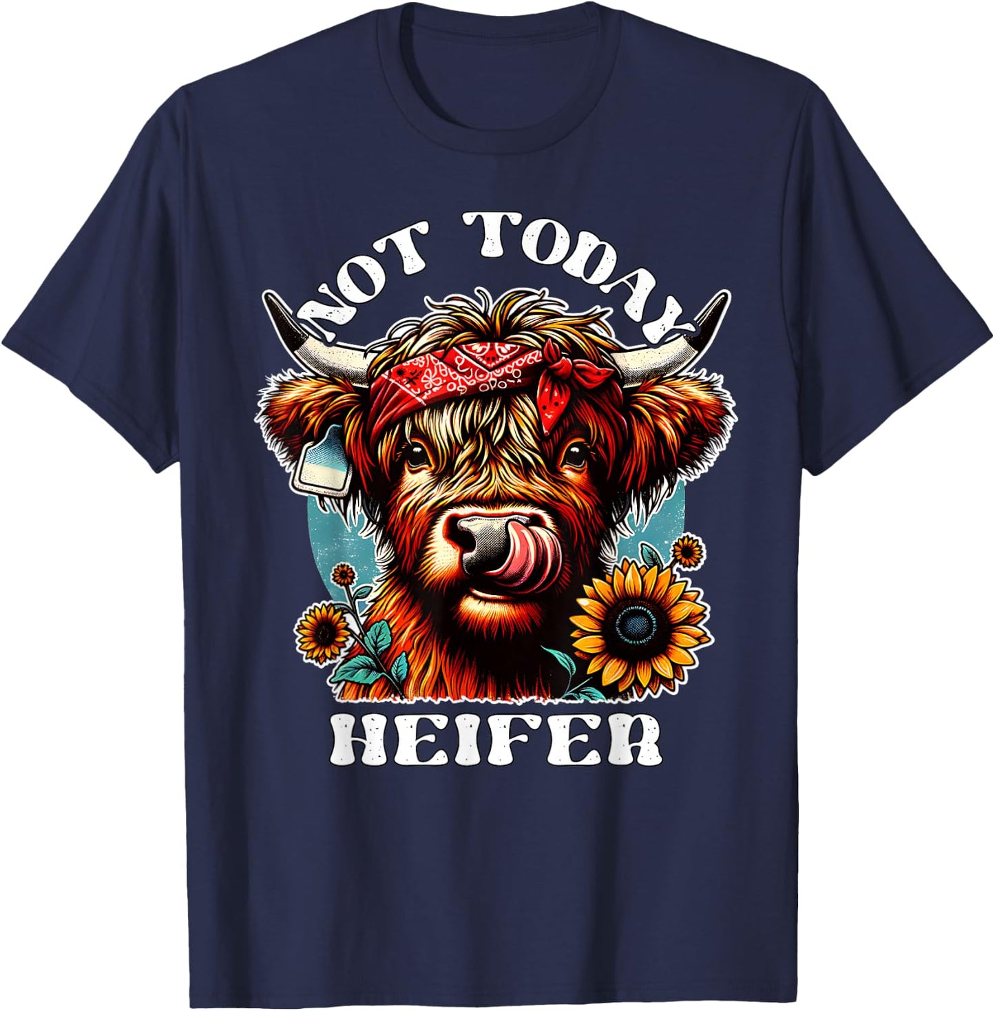 Not Today Heifer Retro Highland Cow Bandana Sunflowers T-Shirt - T-Shirt | Navy