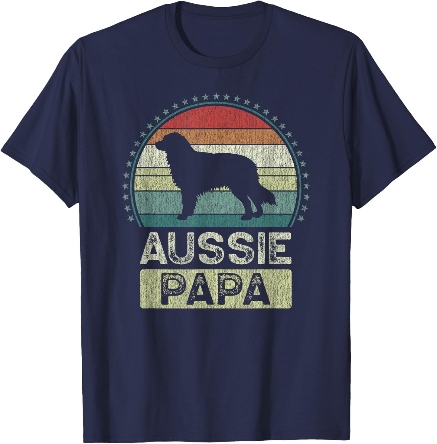 Aussie Papa, Father's Day, Dad, Grandpa, Australian Shepherd T-Shirt - T-Shirt | Navy