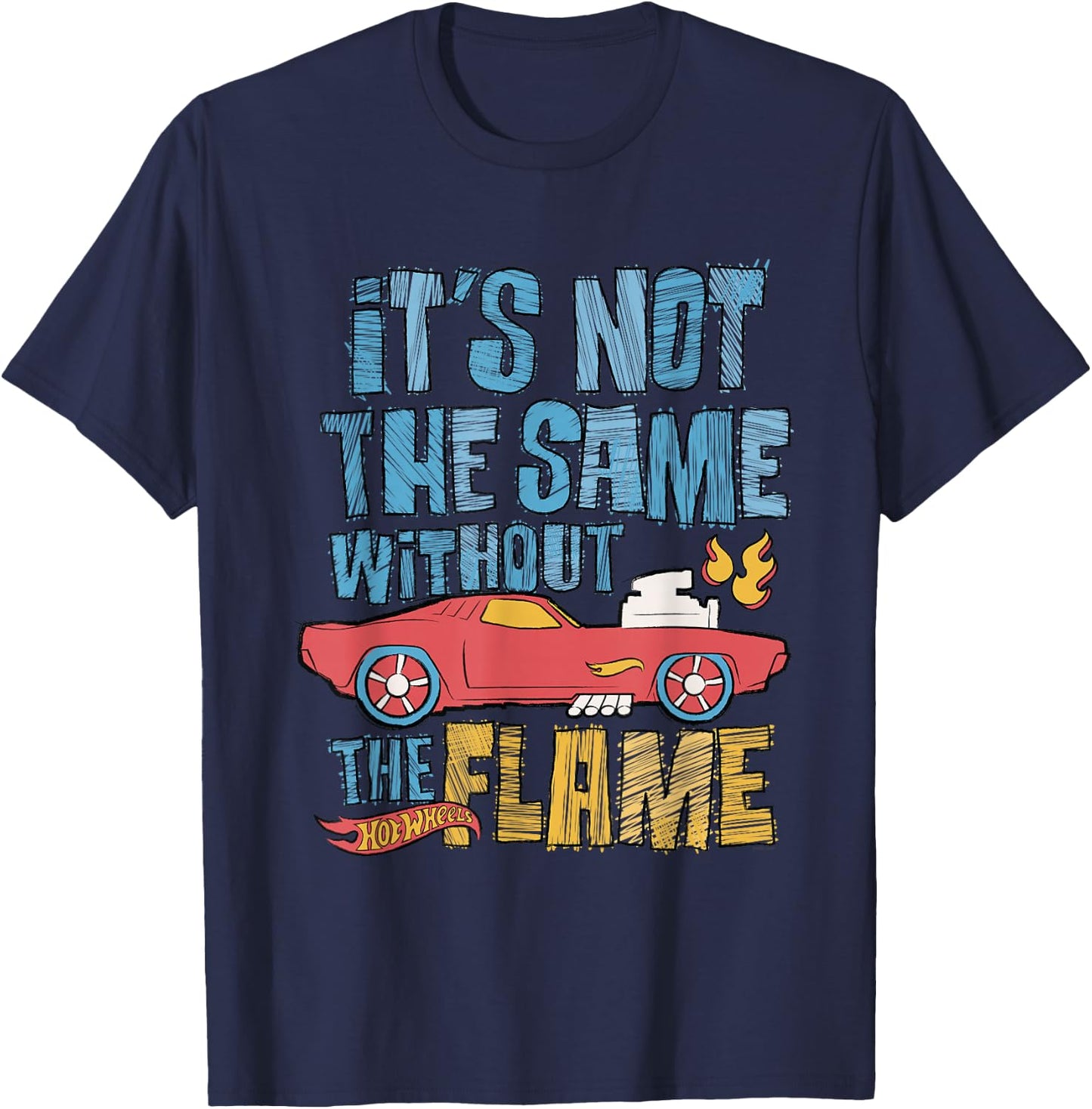 Hot Wheels - It's Not The Same Without The Flame T-Shirt - T-Shirt | Navy