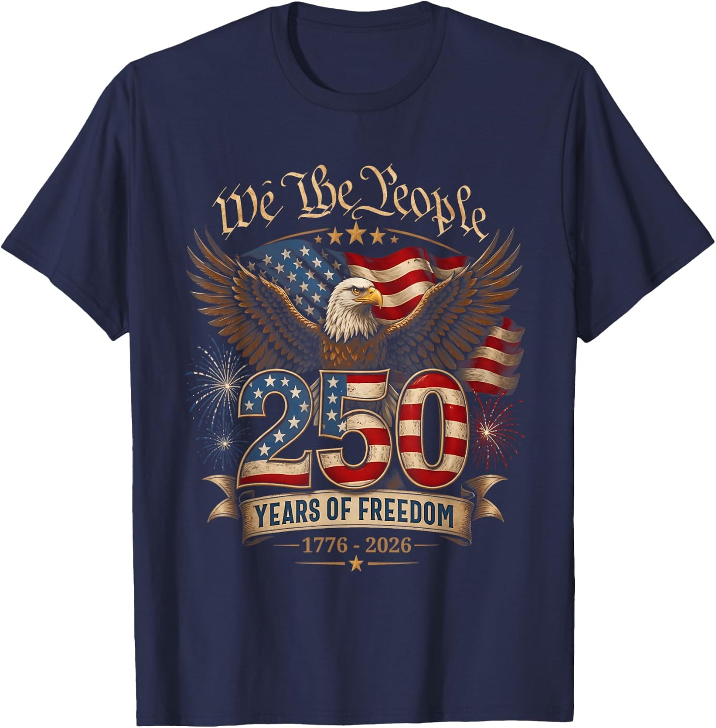 250 Years American 1776 2026 250th USA Birthday 4th of July T-Shirt - T-Shirt | Navy