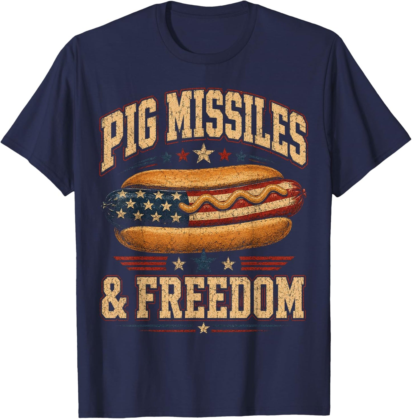 Funny Hotdog Pig Missiles Freedom 4th of July BBQ Patriotic T-Shirt - T-Shirt | Navy