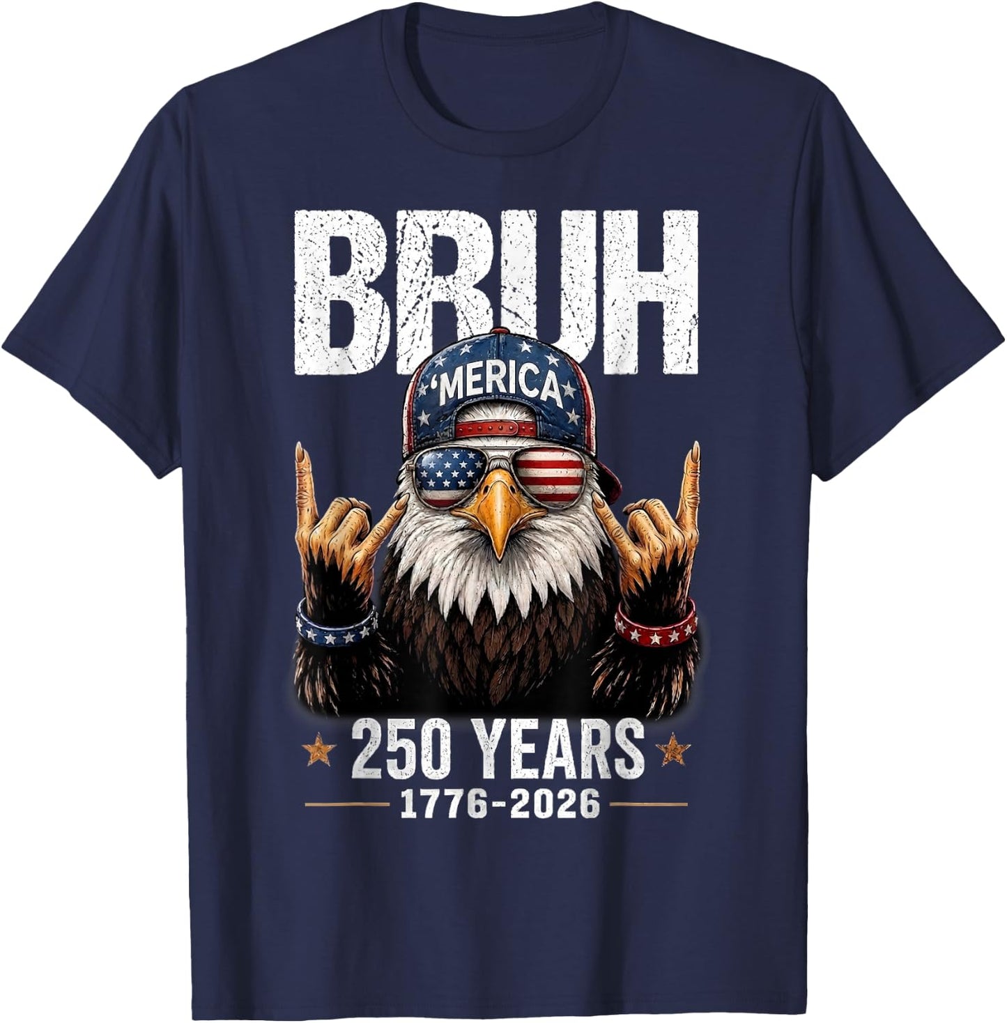 Bruh USA 250 Years 4th of July Eagle American Patriotic T-Shirt - T-Shirt | Navy
