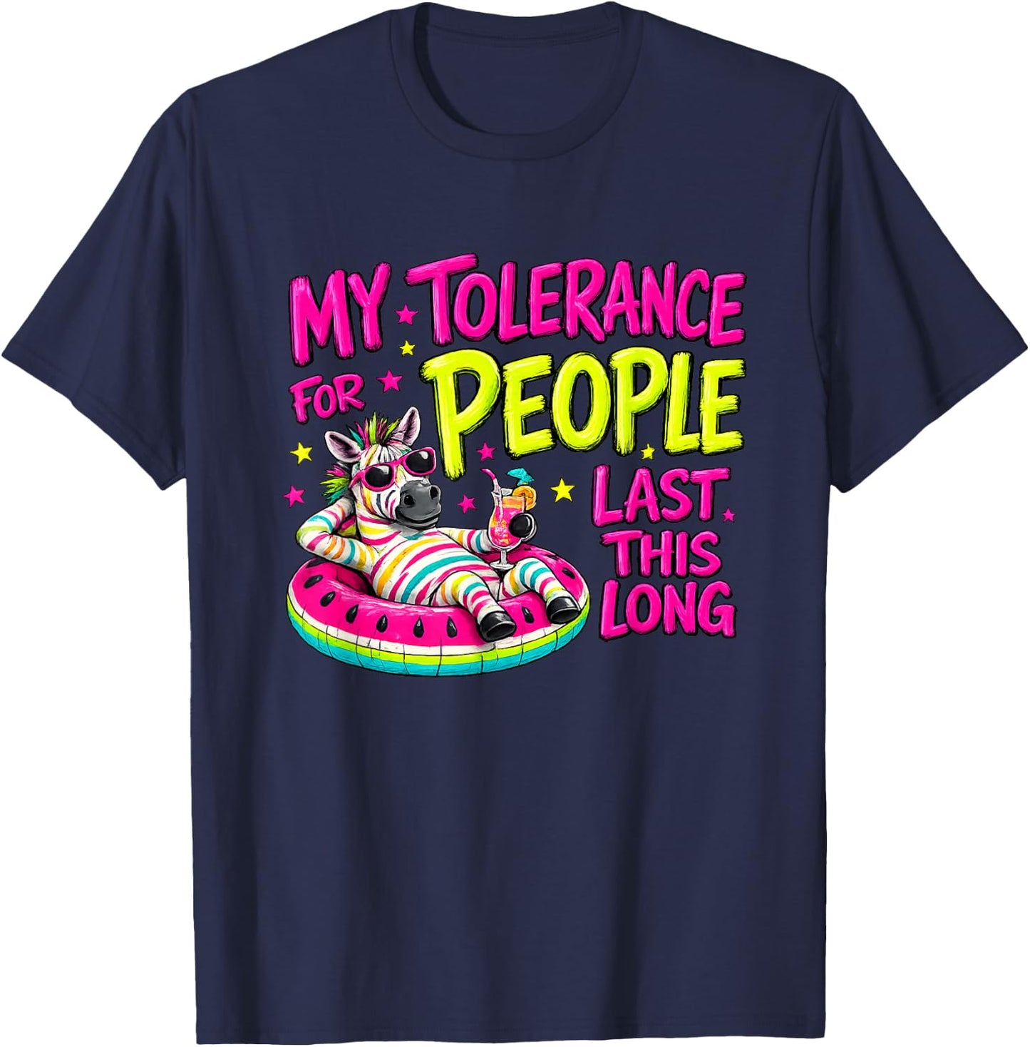 Funny Zebra Quote My Tolerance for People Lasts This Long T-Shirt - T-Shirt | Navy