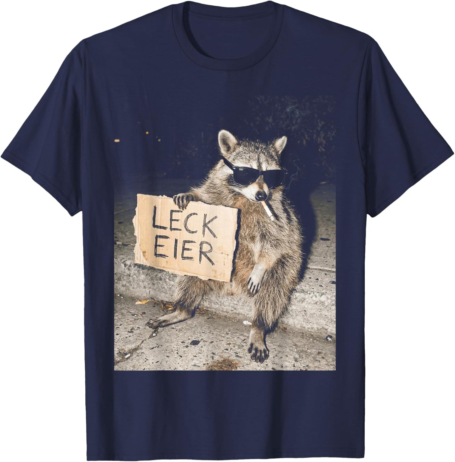 Leck Eier Lustiger Waschbär mit frecher Haltung T-Shirt - T-Shirt | Navy
