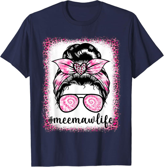 Tie Dye Meemaw Life Leopard Messy Bun Bleaches Mother's Day T-Shirt - T-Shirt | Navy