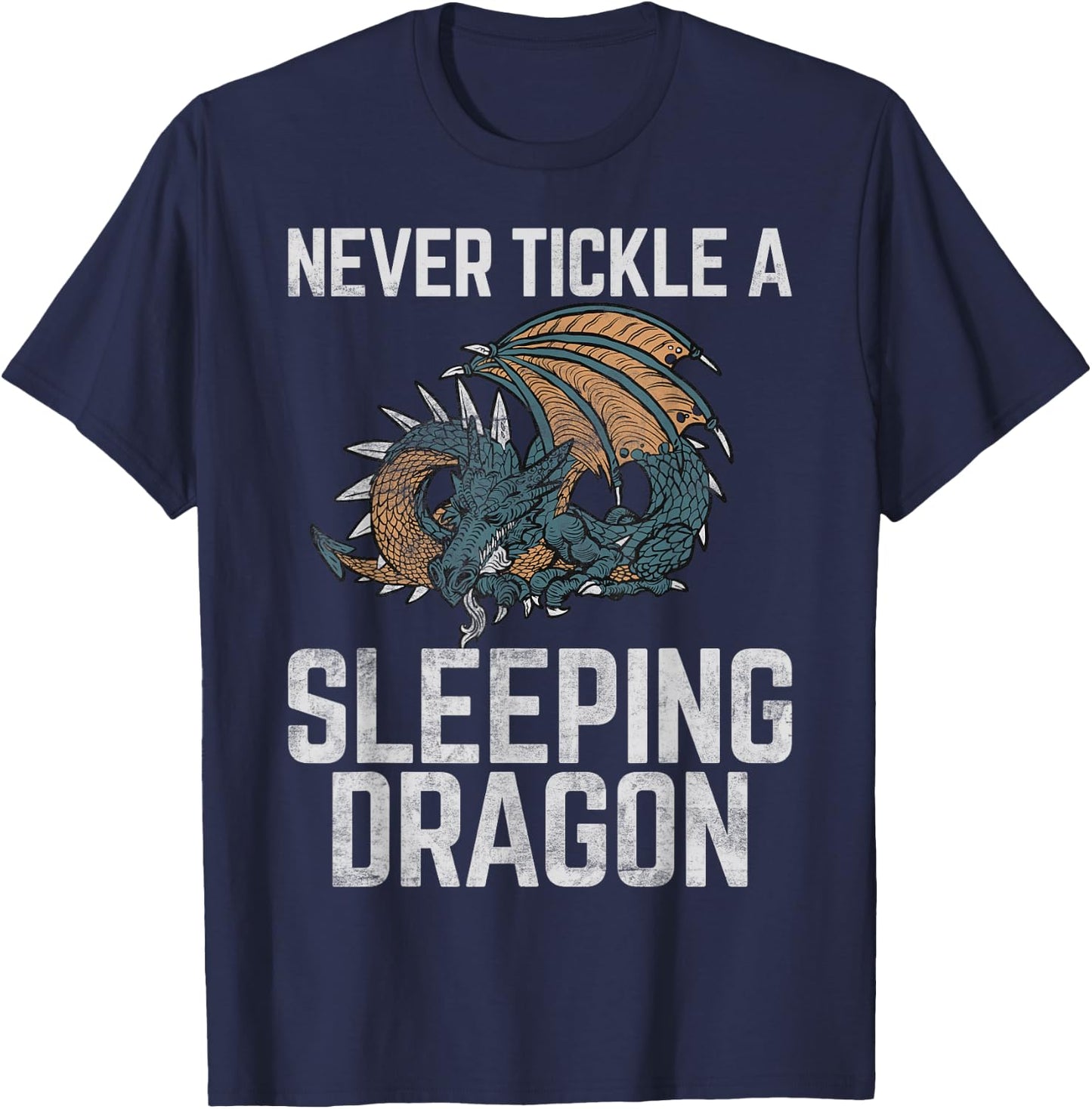 Never tickle a Sleeping Dragon T-Shirt - T-Shirt | Navy