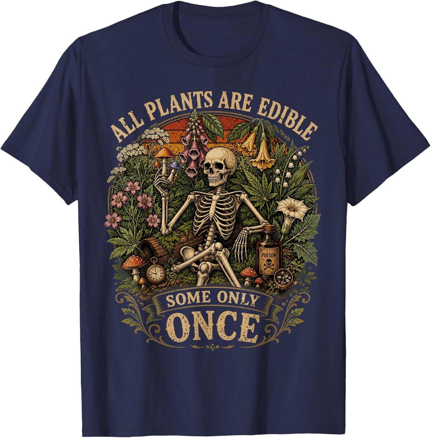 All Plants are Edible Some Only Once Gift Women Kids T-Shirt - T-Shirt | Navy